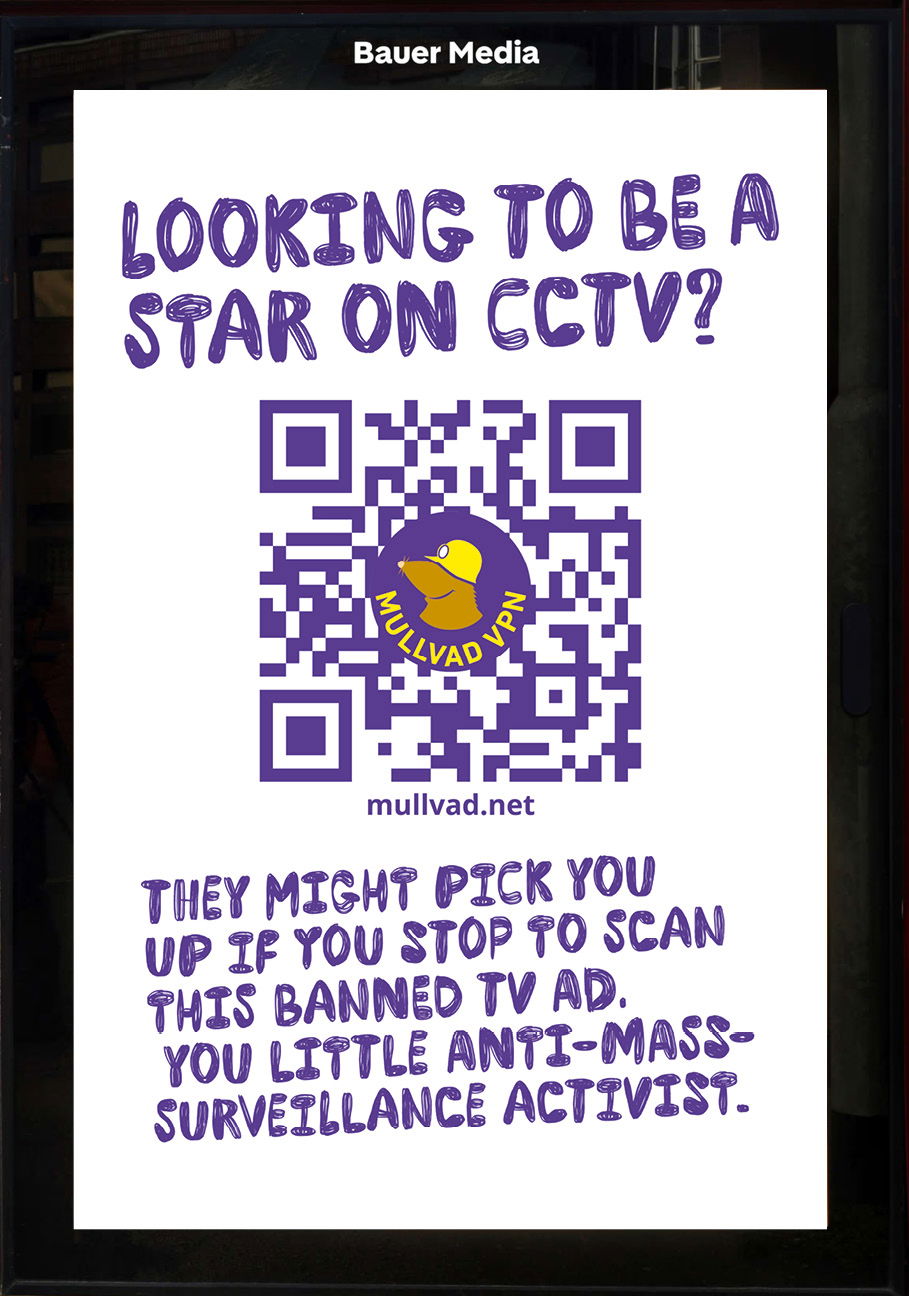 Poster with headline: "Stop censorship." Footnote: "This TV ad was banned on British TV. Still want to watch it? Oh, you little anti-mass-surveillance activist."